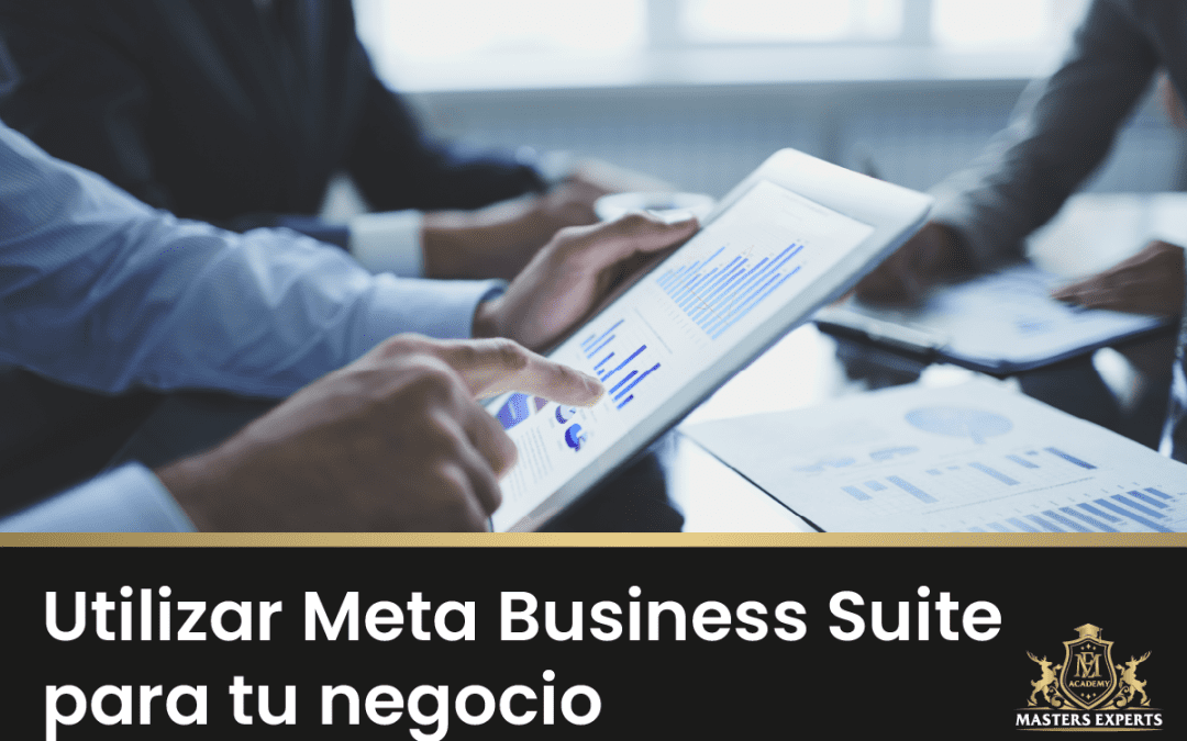 ¿Cómo aprovechar Meta Business Suite? Guía básica