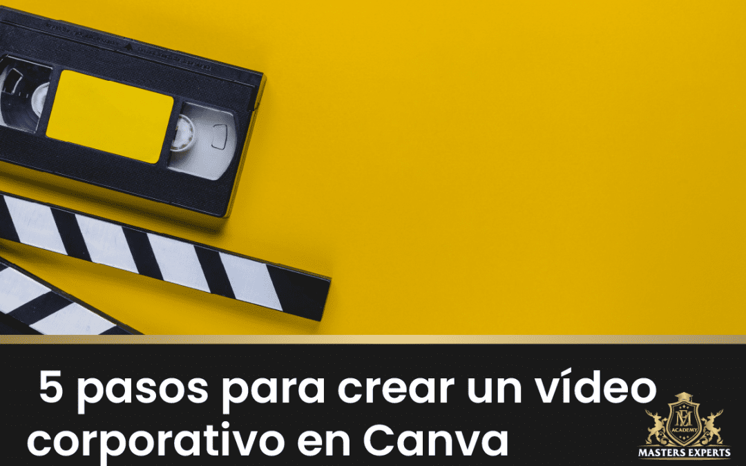 5 pasos para crear un vídeo corporativo en Canva